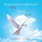 Words of Inspiration on Love, Faith and Hope (eBook, ePUB)