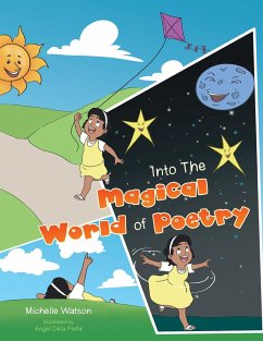 Into the Magical World of Poetry (eBook, ePUB) - Watson, Michelle