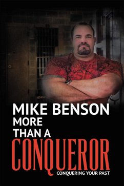 More Than a Conqueror (eBook, ePUB) - Benson, Mike