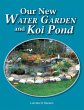 Our New Water Garden and Koi Pond... - Bild 1