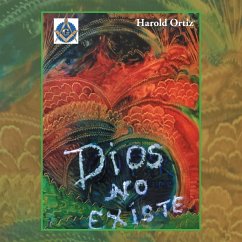 Dios No Existe (eBook, ePUB) - Ortiz, Harold