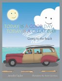 Today Is a Good Day, Today Is a Great Day (eBook, ePUB)