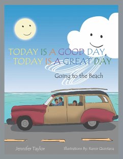 Today Is a Good Day, Today Is a Great Day (eBook, ePUB) - Taylor, Jennifer