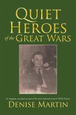 Quiet Heroes of the Great Wars (eBook, ePUB)