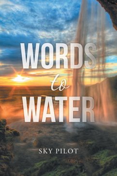 Words to Water (eBook, ePUB)