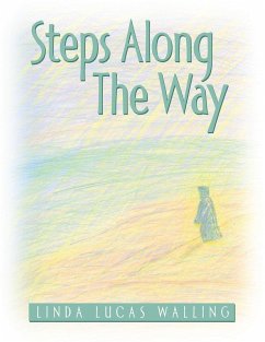 Steps Along the Way (eBook, ePUB) - Walling, Linda Lucas