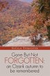 Gone but Not Forgotten: an Ozark Autumn... - Bild 1