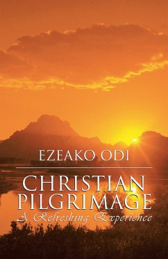 Christian Pilgrimage (eBook, ePUB) - Odi, Ezeako