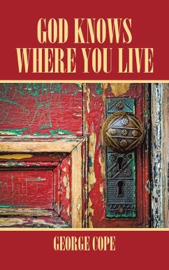 God Knows Where You Live (eBook, ePUB) - Cope, George