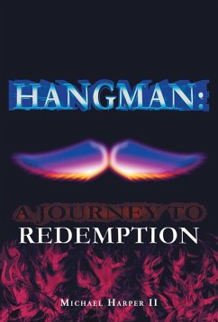 Hangman: a Journey to Redemption (eBook, ePUB) - Harper II, Michael