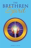 The Brethren Spirit (eBook, ePUB)