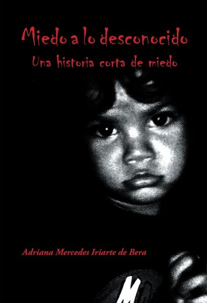 Miedo a Lo Desconocido (eBook, ePUB)
