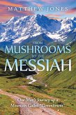 From Mushrooms to the Messiah (eBook, ePUB)