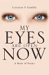 My Eyes Are Open Now (eBook, ePUB) - Bild 1