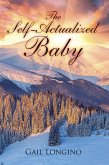 The Self-Actualized Baby (eBook, ePUB) The Self-Actualized Baby (eBook, ePUB)