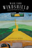 Wash Your Windshield (eBook, ePUB)