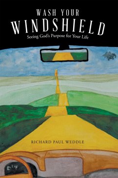 Wash Your Windshield (eBook, ePUB) - Weddle, Richard Paul