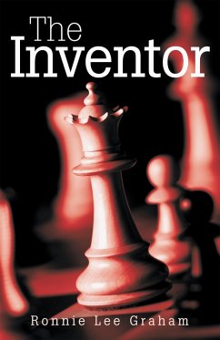 The Inventor (eBook, ePUB) - Graham, Ronnie Lee