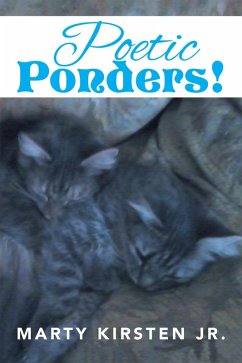 Poetic Ponders! (eBook, ePUB) - Kirsten Jr., Marty