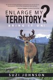 Enlarge My Territory? (eBook, ePUB)