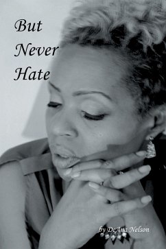 But Never Hate (eBook, ePUB) - Nelson, Deana