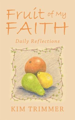 Fruit of My Faith (eBook, ePUB) - Trimmer, Kim