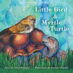 Little Bird and Myrtle Turtle (eBook, ePUB) - Mcentire, Vickie