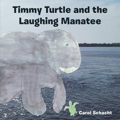 Timmy Turtle and the Laughing Manatee (eBook, ePUB)