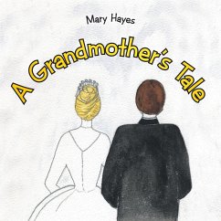 A Grandmother'S Tale (eBook, ePUB) - Hayes, Mary