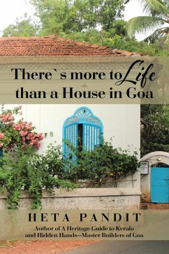 There'S More to Life Than a House in Goa (eBook, ePUB) - Pandit, Heta