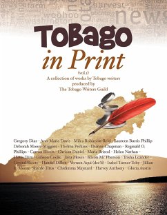 Tobago in Print (eBook, ePUB) - The Tobago Writers Guilg, The Tobago Writers