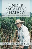 Under Sacanta'S Shadow (eBook, ePUB)