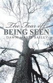 The Fear of Being Seen (eBook, ePUB)