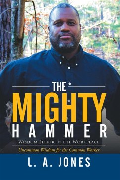 The Mighty Hammer (eBook, ePUB) - Jones, L. A.