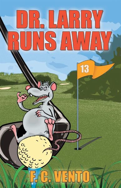 Dr. Larry Runs Away (eBook, ePUB)