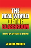 The Real World of the Classroom (eBook, ePUB)