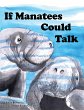 If Manatees Could Talk (eBook, ePUB) - Bild 1