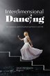 Interdimensional Dancing (eBook, ePUB) - Bild 1