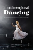 Interdimensional Dancing (eBook, ePUB)