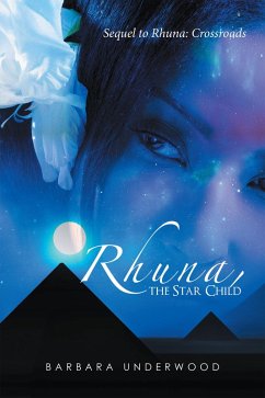 Rhuna, the Star Child (eBook, ePUB) - Underwood, Barbara