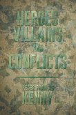 Heroes, Villains, and Conflicts (eBook, ePUB)