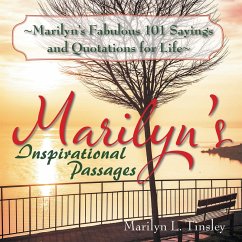 Marilyn's Fabulous 101 Sayings and Quotations for Life (eBook, ePUB) - Tinsley, Marilyn L.