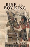 Rise of the Boy King (eBook, ePUB) Rise of the Boy King (eBook, ePUB)