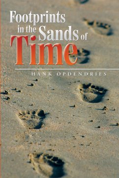 Footprints in the Sands of Time (eBook, ePUB) - Opdendries, Hank