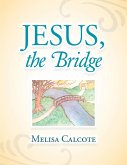 Jesus, the Bridge (eBook, ePUB)