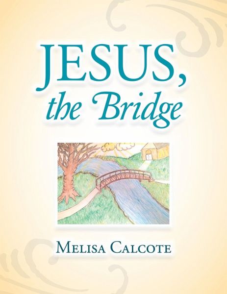Jesus, the Bridge (eBook, ePUB)