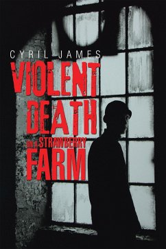 Violent Death on a Strawberry Farm (eBook, ePUB) - James, Cyril