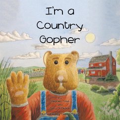 I'm a Country Gopher (eBook, ePUB) - McMehan, Tony; Foss, Stephen