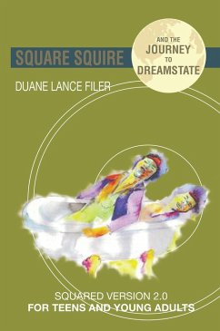 Cover Square Squire and the Journey to Dreamstate (eBook, ePUB)