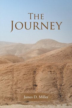 The Journey (eBook, ePUB) - Miller, James D.